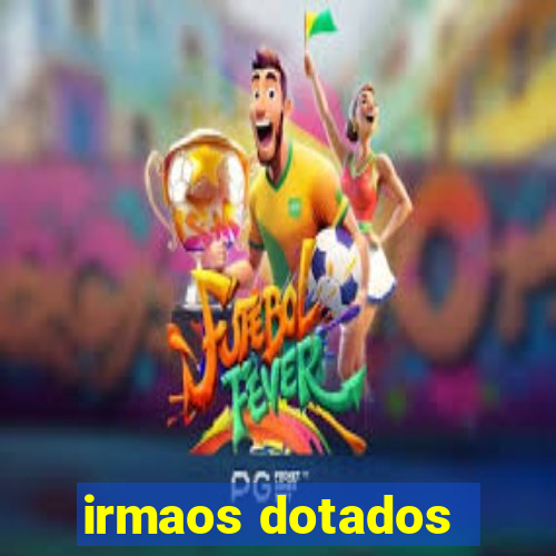 irmaos dotados - roleta russa